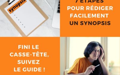 7 étapes pour écrire facilement un synopsis